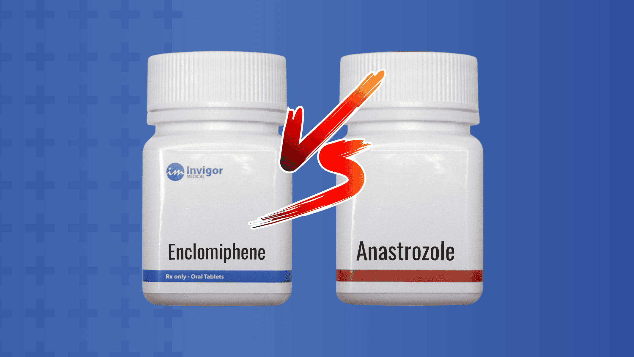 A bottle of Enclomiphene pills Vs A bottle of Anastrozole pills